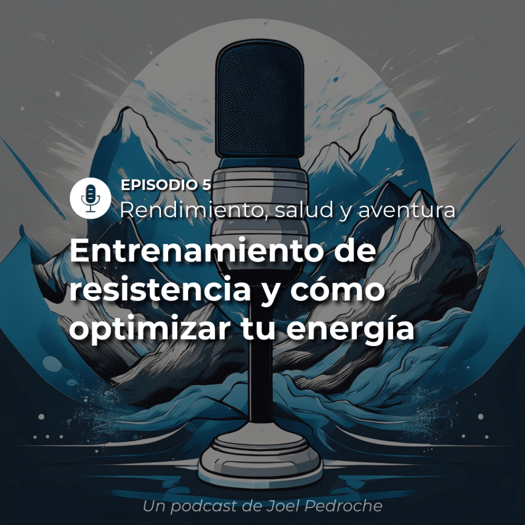 Episodio 5: Entrenamiento de resistencia y cómo optimizar tu&nbsp;energía